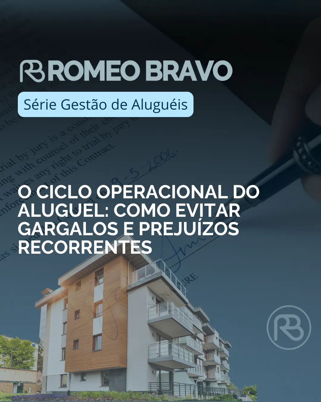 O ciclo operacional do aluguel: como evitar gargalos e prejuízos recorrentes
