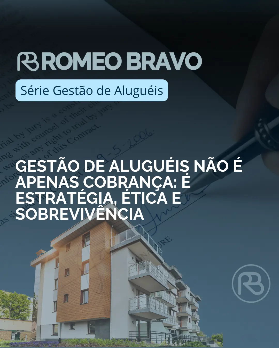 Gestão de aluguéis não é apenas cobrança