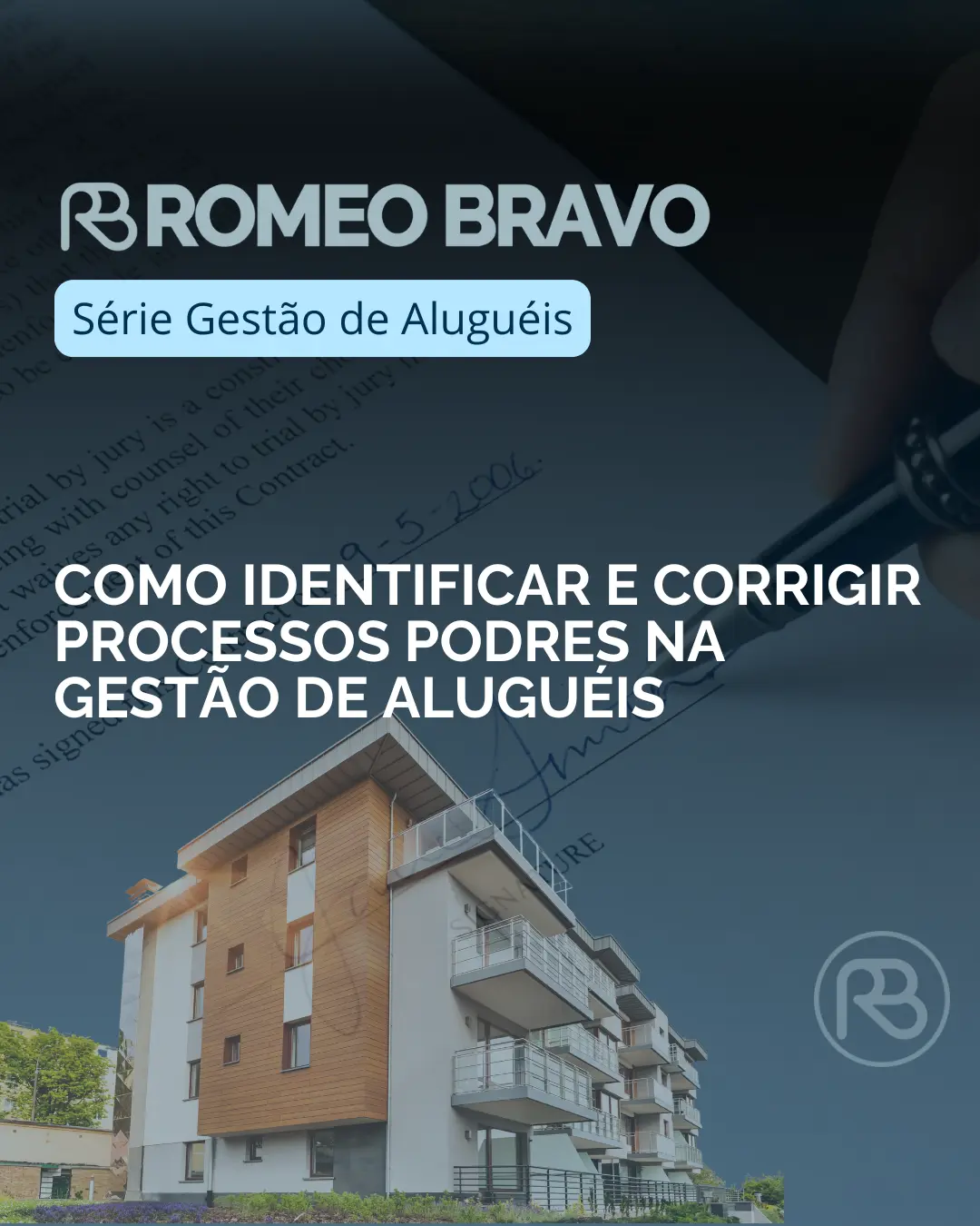 Como identificar e corrigir processos podres na gestão de aluguéis