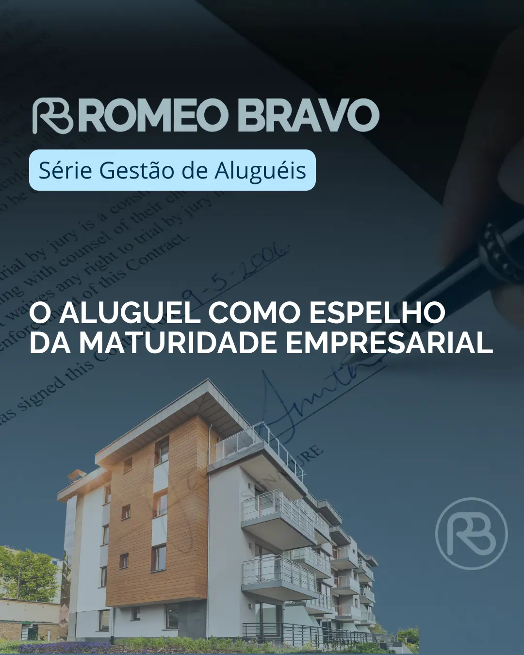 O aluguel como espelho da maturidade empresarial