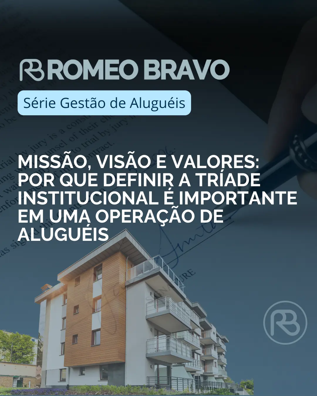 Missão, Visão e Valores: por que definir a tríade institucional é importante em uma operação de aluguéis