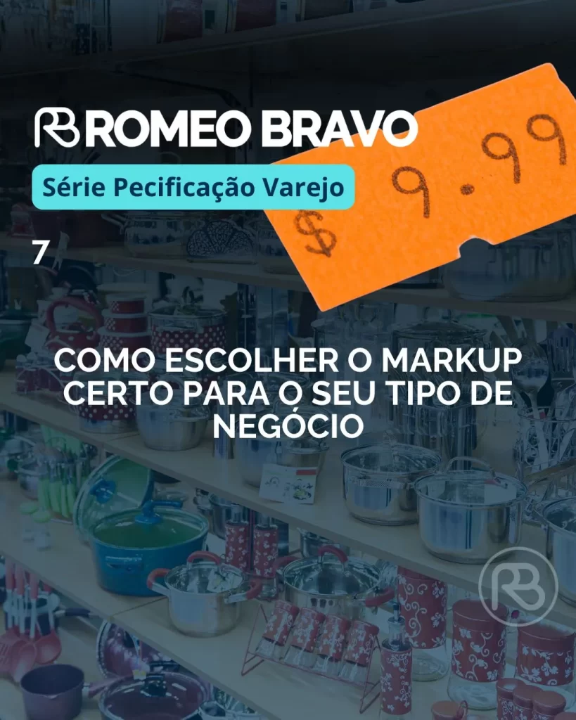 Como escolher o markup certo para o seu tipo de negócio