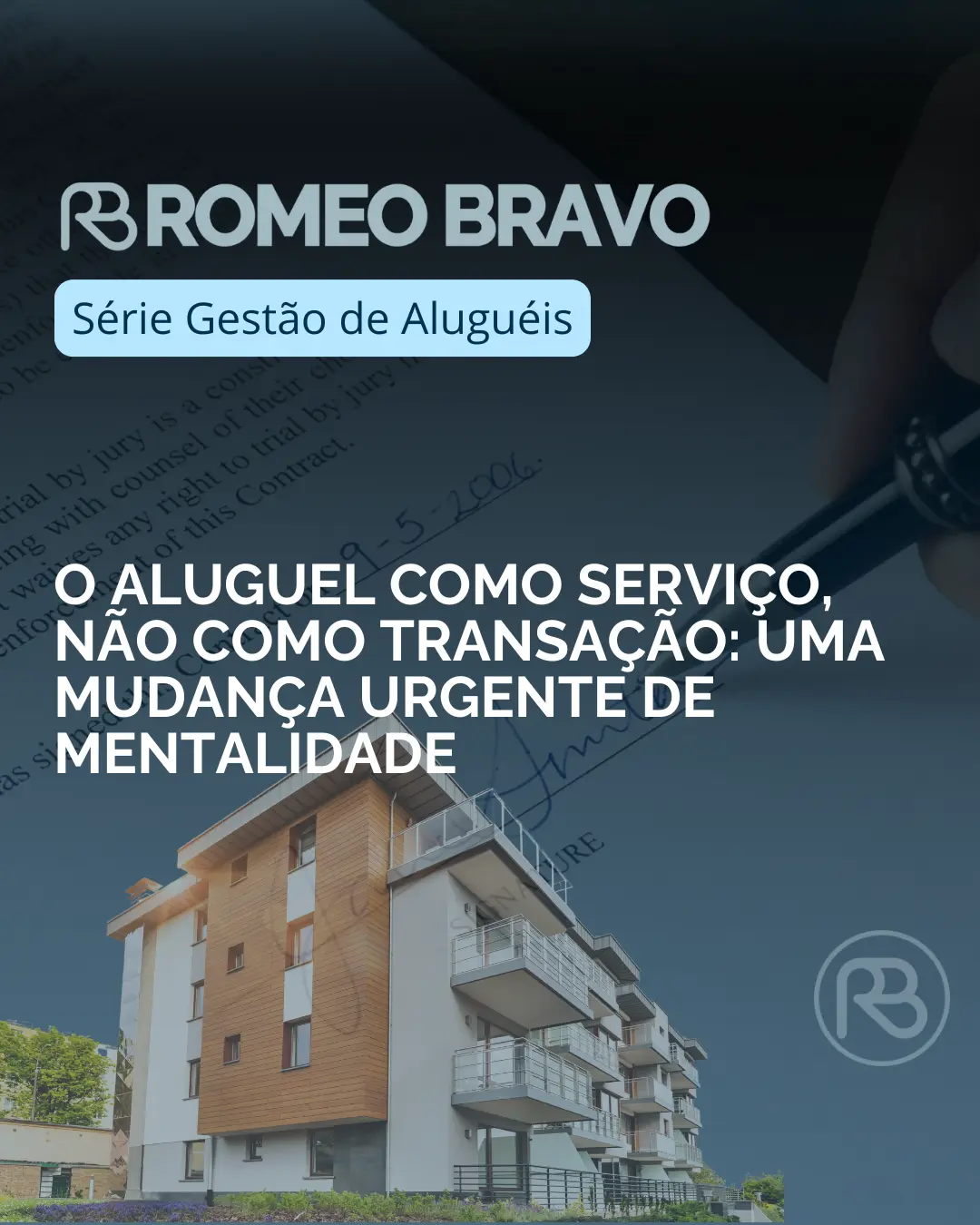 O aluguel como serviço, não como transação