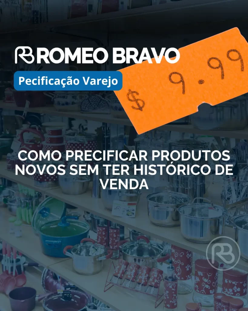 Como precificar produtos novos sem ter histórico de venda