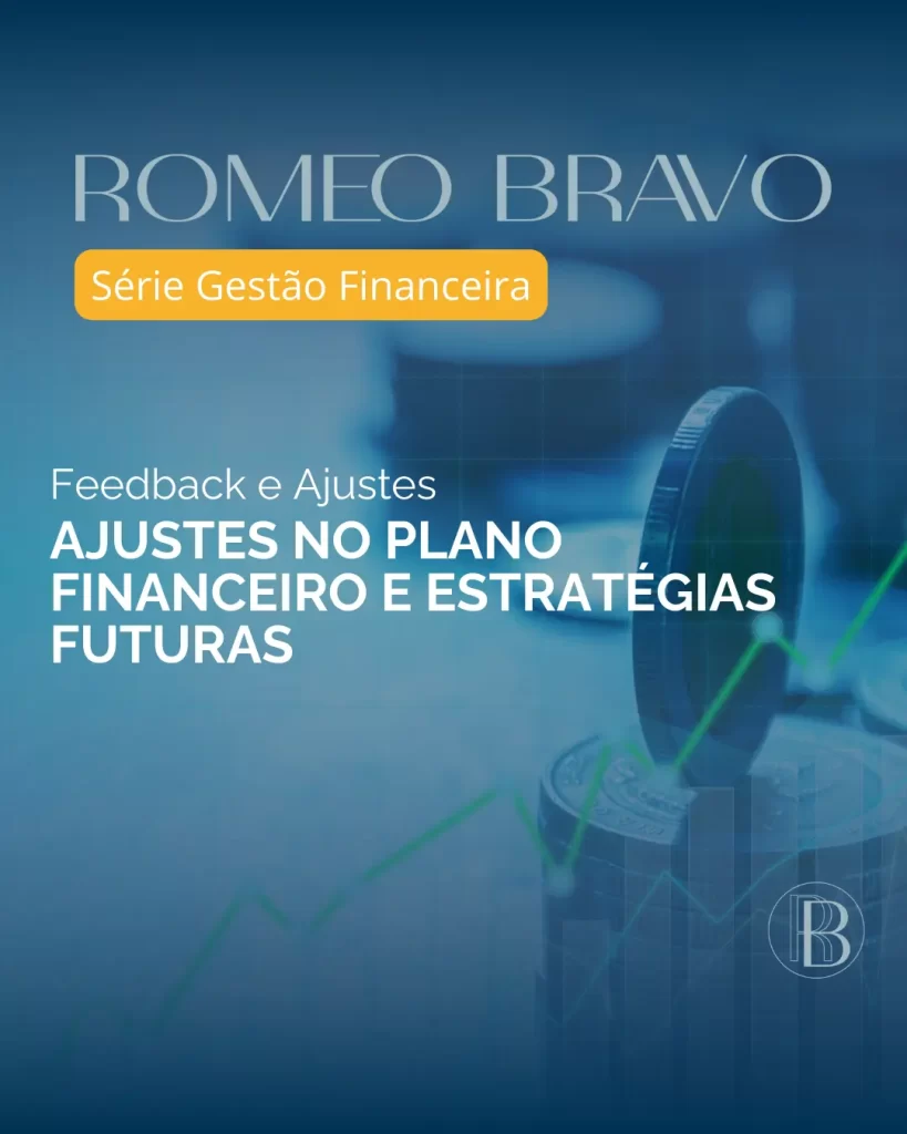 Ajustes no plano financeiro e estratégias futuras