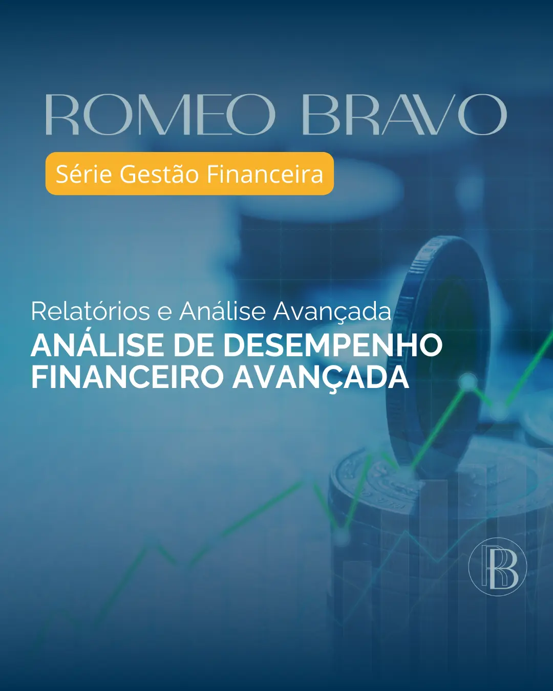 Análise de desempenho financeiro avançada