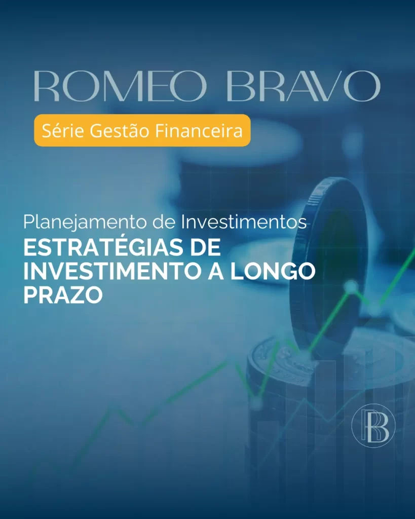 Estratégias de investimento a longo prazo
